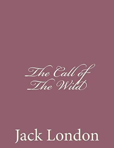 Jack London: The Call of The Wild (2013, Kindle Direct Publishing)