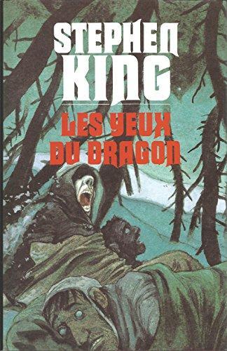 Stephen King: Les yeux du dragon (French language, 1996, France Loisirs)