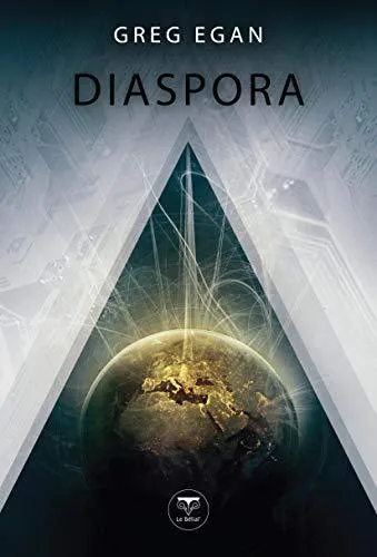 Greg Egan: Diaspora (French language, 2019, Le Bélial')