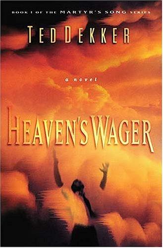 Ted Dekker: Heaven's wager (2000, Word Pub.)