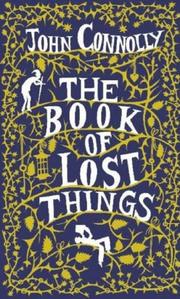 John Connolly: Book Of Lost Things (Hardcover, 2006, Atria Books)
