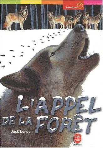 Jack London: L'Appel de la forêt (French language, 2002, Hachette Jeunesse)