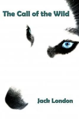 Jack London: The Call of the Wild (2013, Kindle Direct Publishing)