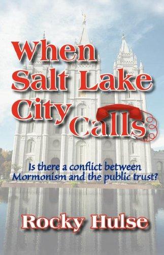 Rocky Hulse: When Salt Lake City Calls (Hardcover, Xulon Press)