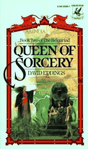 David Eddings: Queen of Sorcery (Paperback, 1986, Del Rey, The Ballantine Publishing Group)