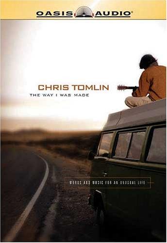 Chris Tomlin: The Way I Was Made (AudiobookFormat, Oasis Audio)