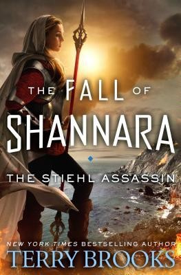 Terry Brooks: The Stiehl Assassin (Hardcover, 2019, Del Rey)