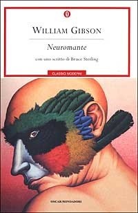William F. Gibson: Neuromante (Italian language, 2003, Mondadori)