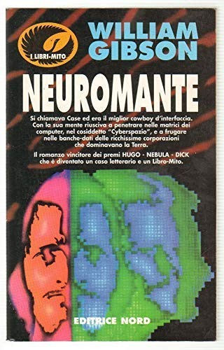 William F. Gibson: Neuromante (Paperback, Italian language, Editrice Nord)