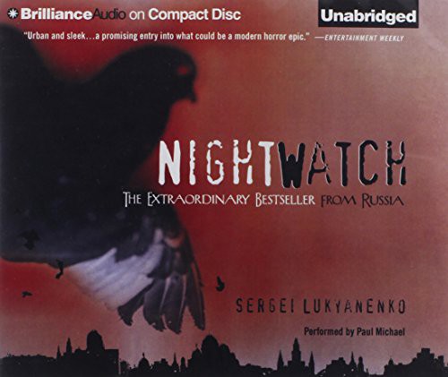 Paul Michael, Сергей Лукьяненко, Andrew Bromfield: Night Watch (AudiobookFormat, 2012, Brilliance Audio)