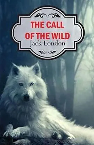 Jack London: Call Of The Wild (2014, Kindle Direct Publishing)