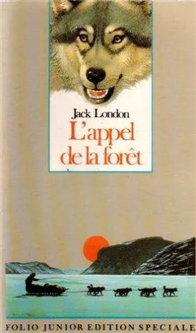 Jack London: L'Appel de la forêt (French language, 1987, Éditions Gallimard)