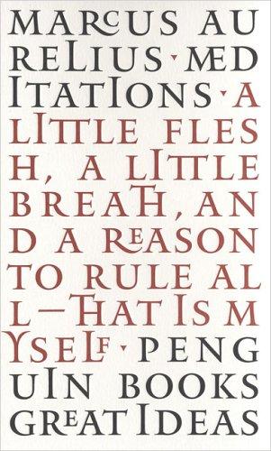 Marcus Aurelius: Meditations (2005, Penguin Books)