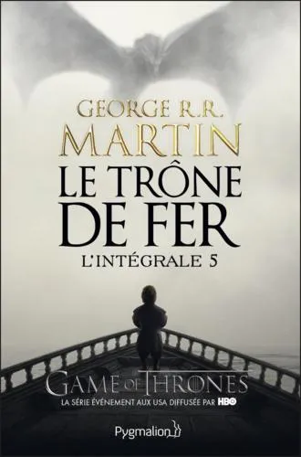 George R. R. Martin, Empty Author, Empty Author: Le trône de fer, intégrale 5 (French language, 2016, Pygmalion)