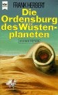 Frank Herbert: Die Ordensburg des Wüstenplaneten. Dune-Zyklus 6 (Paperback)