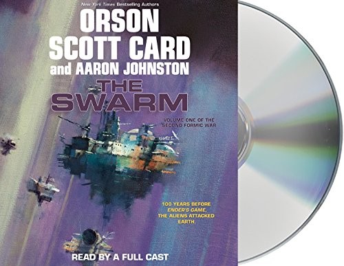 Orson Scott Card, Aaron Johnston, Stefan Rudnicki, Paul Boehmer, Vikas Adam, Stephen Hoye, Arthur Morey, Susan Hanfield, Emily Rankin: The Swarm (AudiobookFormat, 2016, Macmillan Audio)