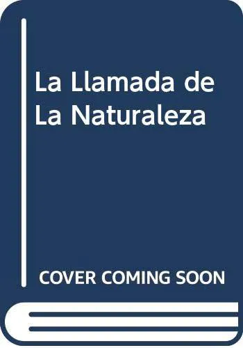 Jack London: La llamada de la naturaleza. (Bolsillo) (Spanish Edition) (Spanish language, 1993, Ediciones Akal)
