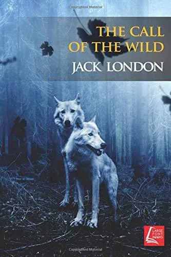 Jack London: The Call Of The Wild (2018, Kindle Direct Publishing)