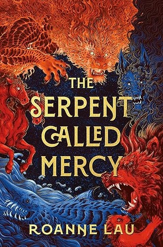 Roanne Lau: Serpent Called Mercy (2025, Rebellion)