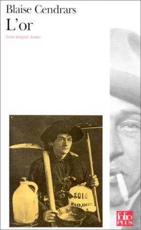 Blaise Cendrars: L'or (French language, 1997, Éditions Gallimard)