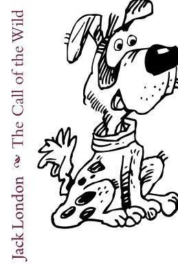 Jack London: The Call of the Wild (2013, Kindle Direct Publishing)